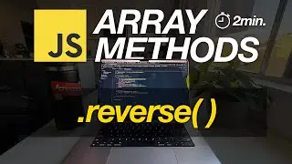 JavaScript Array Methods in Minutes: REVERSE( ) — 3 EXAMPLES!