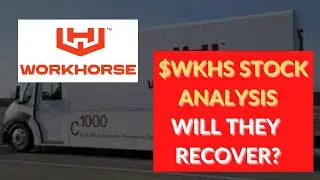 Workhorse Group Stock Analysis | $WHKS Will They Recover?
