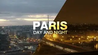PARIS at Day and Night | Matthis Verrel
