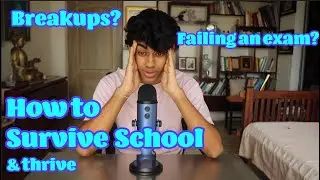realistic advice to survive high school (and thrive)