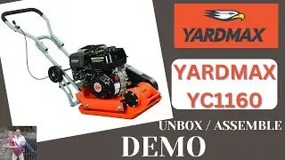 YARDMAX Compaction Force Plate Compactor 6.5HP/196cc Unbox Assemble & Demo #diy #how #howto