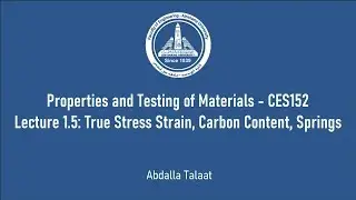 1.5. True Stress Strain, Carbon Content, Springs