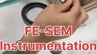 Practical video on FE-SEM / Scanning electron microscope Instrumentation