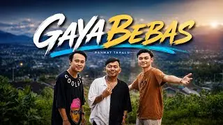 Rahmat Tahalu - GAYA BEBAS ( Music Video )