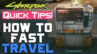How to FAST TRAVEL | Cyberpunk 2077 Quick Tips