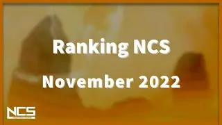 Ranking Every NCS Song In November 2022