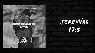 Canserbero - Jeremías 17:5
