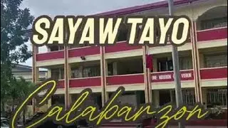 SAYAW TAYO CALABARZON SDO Cabuyao-Bigaa INHS