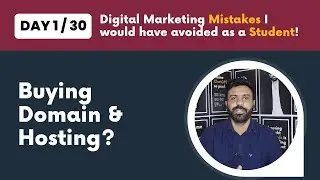 Buying Domain and Hosting for Students | Day 1 / 30 : Avoid These Digital Marketing Mistakes