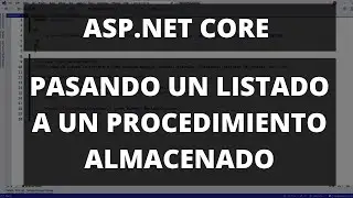 Pasando un Listado o Arreglo a un Procedimiento Almacenado | C# | SQL Server | ASP.NET Core 6