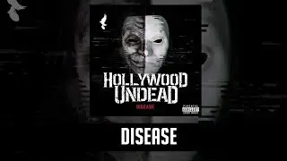 Hollywood Undead - Disease (Lyrics)