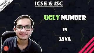 Ugly Number in Java | Meaning of Ugly number with examples | For ICSE & ISC | BlueJCode