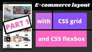 CSS e-commerce layout from scratch (with CSS grid & flexbox) - PART 1
