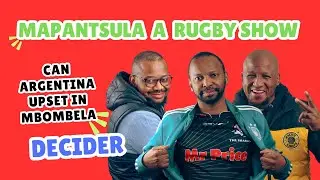 Can Argentina be crowned champions in Mbombela | Springbok team prediction
