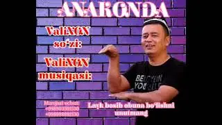 Valixon  ANAKONDA premeyra 2024 Music version mp3