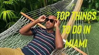 Things to do in Miami