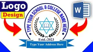 How to make School Logo Design in MS Word Step-by-Step Tutorial