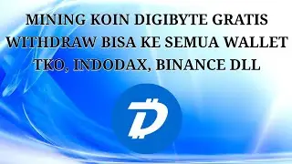 MINING DIGIBYTE GRATIS, GARAP SEBELUM TERLAMBAT
