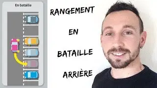 Comment se GARER en BATAILLE ARRIERE ?!