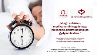 Miego sutrikimų medikamentinis gydymas: indikacijos, kontraindikacijos, gydymo taktika