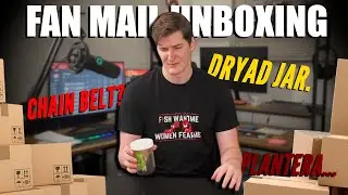 The DRYAD JAR, The CHAIN BELT, The Man In Between... (Fan Mail Unboxing!)