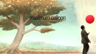 Maximum Balloon | Teaser | Interscope