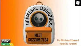 [EVENT] How To Get The FREE *The Wild Robot Universal Dynamics Backpack* | ROBLOX - Pull A Friend ^^