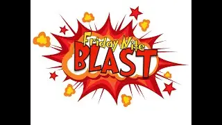 Friday Night Blast