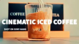 ICE COFFEE Cinematic BROLL - Sony A6600