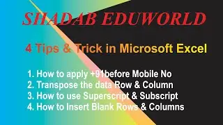 Microsoft Excel 4 Tips &Tricks