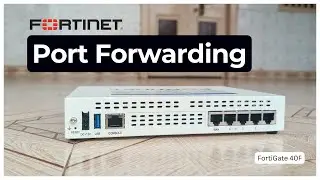 How to  Port Forwarding on FortiGate Firewall - Step by step guides