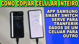 Como copiar os dados do celular antigo para o seu celular novo usando o Samsung Smart Switch