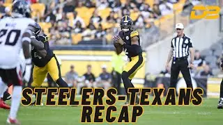 Steelers-Texans Recap: Sloppy Start to the Preseason