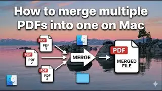 How to merge multiple PDFs into one on Mac