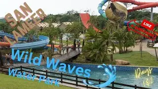 San lameer Days 1&2 | Wild Waves Water Park | William Evans