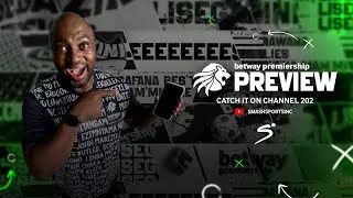 Betway Prem Show - Episode 6: Expert Analysis & Betting Tips!