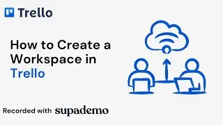 How to Create a Workspace in Trello