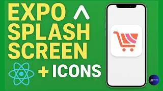 Expo Splash Screen & App Icons Setup | React Native & Expo Tutorial (2025).