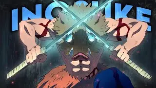 Inosuke - Own Brand Freestyle 「AMV」