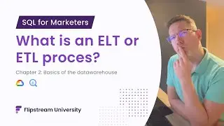 SQL For Marketers: DWH Basics - Loading Data with an ELT proces [ Chapter 2 ]