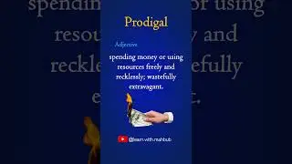 GRE High Frequency Vocabulary | Word of the Day - Prodigal