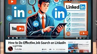 How to do effective job search on LinkedIn