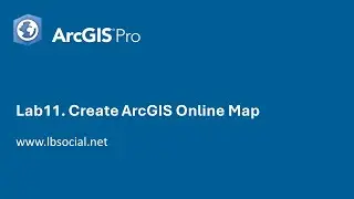 Lab11 Create ArcGIS Online Map