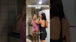 Eu e minha amiga se morássemos juntas #turmadavalzinha
