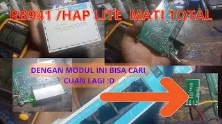 SERVICE MIKROTIK HAP LITE (rb941) MATOT sampai NORMAL !!!