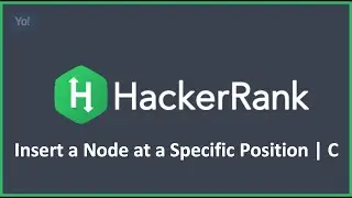 Insert a Node at a Specific Position in a Linked List | Hacker Rank Solution in C Programming