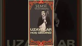 Uzaylılar Hoş Geldiniz - Şemsi Yastıman  #shorts #shortsvideo #shortsviral