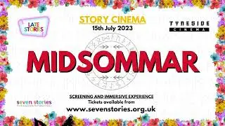 Midsommar Storytime Cinema @ Seven Stories