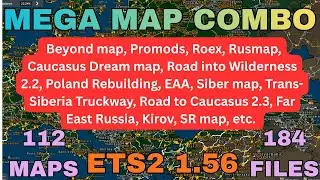 ETS2 1.56 MEGA MAP COMBO 112 maps, 184 files.   All map links, and placed in the correct load order👍