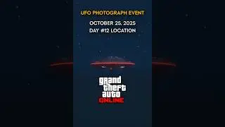 UFO Location Day #12 October 25, 2025: Photograph UFOs for Omega! Alien Invasion Event in GTA Online